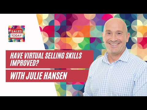 Have virtual selling skills improved? [Video]