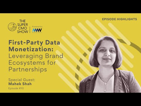 04/ First-Party Data Monetization: Leveraging Brand Ecosystems for Partnerships | Mahek Shah [Video]
