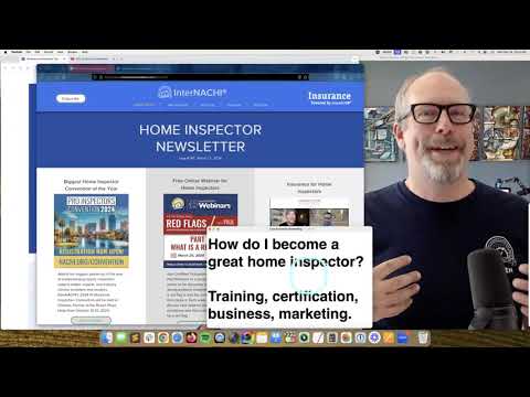 Business & Marketing Tips for New Home Inspectors with InterNACHI’s Ben Gromicko [Video]