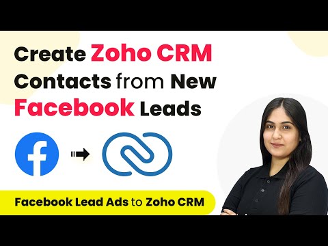 How to Create Zoho CRM Contacts from New Facebook Leads [Video]