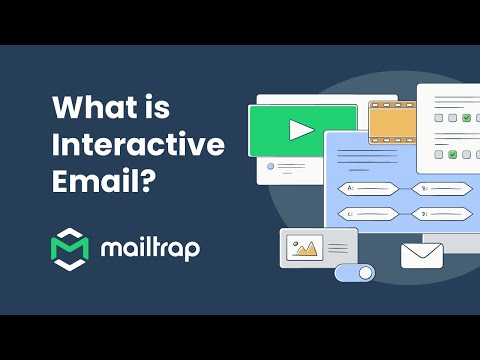 Interactive Email Explained – Tutorial by Mailtrap [Video]