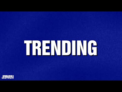 Trending | Category | JEOPARDY! [Video]