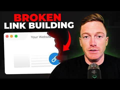 How To Design A SEO Strategy Using Broken Link Building [Video]