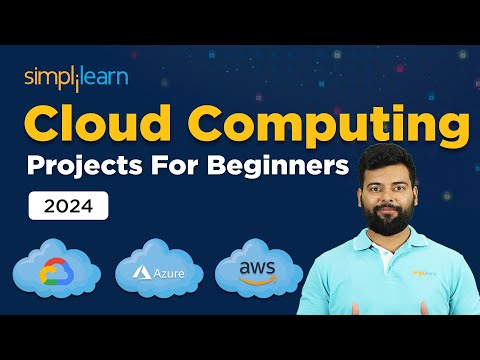 Top 10 Cloud Computing Projects For Beginners In 2024 | Cloud Computing Project Ideas | Simplilearn [Video]