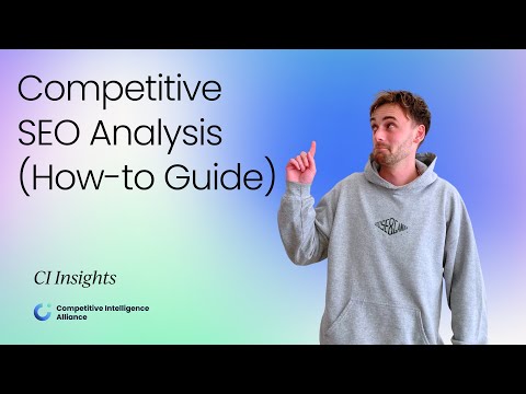 How to Do An SEO Competitive Analysis [Video]