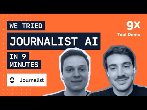 We tried Journalist AI… in 9 minutes! [Video]