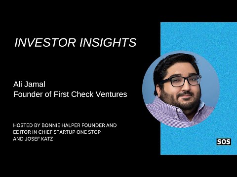 Investor Insights Ali Jamal Founder of First Check Ventures [Video]