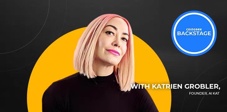 Katrien Grobler on CoinGeek Backstage: Blockchain will keep AI honest [Video]