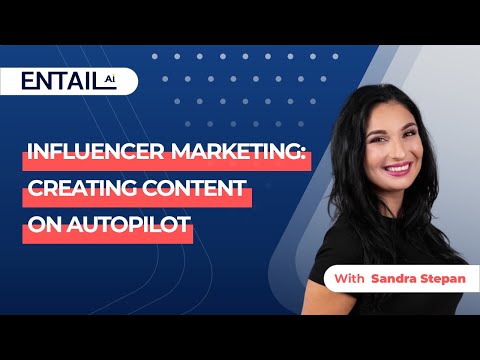 Influencer marketing: Creating content on autopilot with Sandra Stepan [Video]