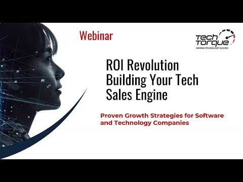 ROI Revolution – Building Your Tech Sales Engine [Video]