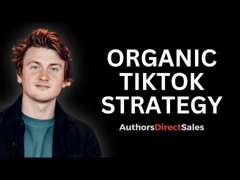 ORGANIC TIKTOK STRATEGY [Video]