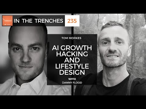 ITT 235: AI Growth Hacking and Lifestyle Design with Danny Flood [Video]