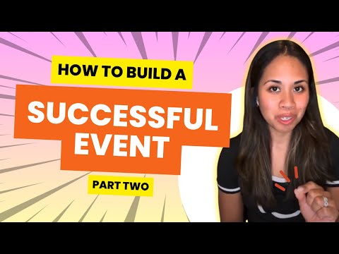 Building A Successful Event Marketing Plan: Part 2 [Video]