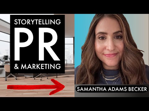 Public Relations Storytelling and Personal Branding with Samantha Adams Becker [Video]