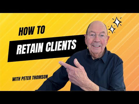 5 Client Retention Strategies to Keep Clients Coming Back | Business Growth Ideas | Peter Thomson [Video]