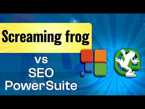 Screaming Frog vs Seo Powersuite [Video]