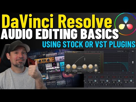 Davinci Resolve Audio Editing for Beginners | Stock or VST Plugins [Video]