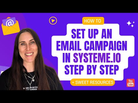 How to set up a simple email campaign in Systeme.io, step by step [Video]
