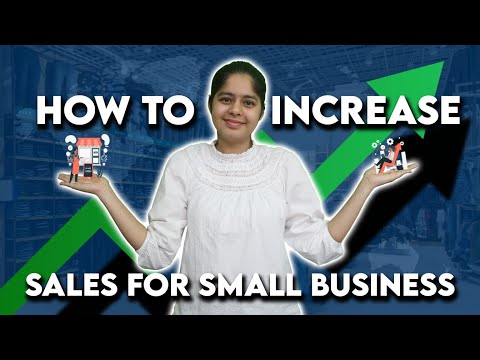 How To Increase Sales For Small Business? [Video]