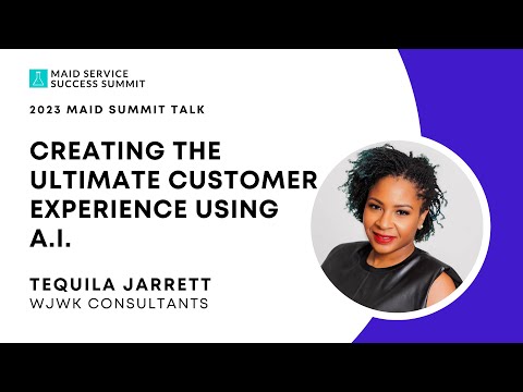 Creating the Ultimate Customer Experience using A.I. by Tequila Jarrett [Video]