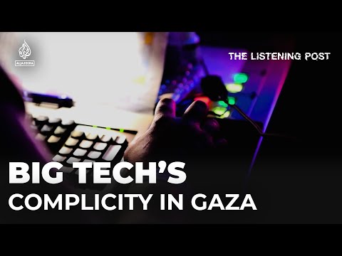 Israel’s shocking AI tools & Google’s complicity in Gaza | The Listening Post [Video]