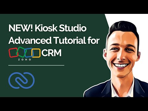 NEW! Creating Records with Kiosk Studio in Zoho CRM (Advanced Tutorial) [Video]