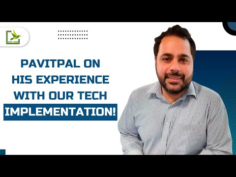 Success Story: Pavitpal’s Journey With Our Implementation [Video]