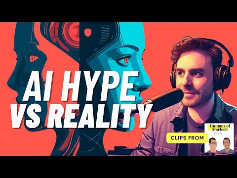What AI can deliver for marketers today vs the hyped up narratives [Video]