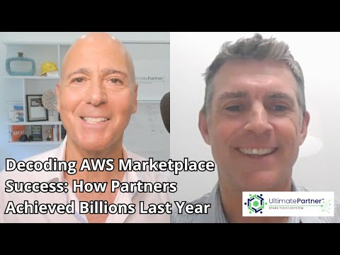 217 – Decoding AWS Marketplace Success: How Partners Achieved Billions Last Year [Video]