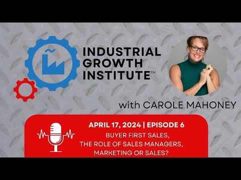 Struggling Waitress to Sales Trainer & Author – Carole Mahoney on Industrial Growth Institute [Video]