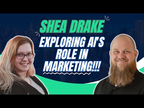 Exploring AI’s Role in Modern Marketing with Shea Drake [Video]