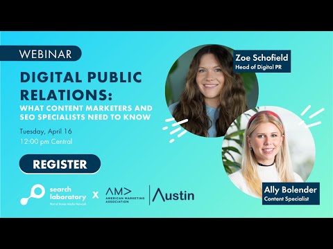 Digital Public Relations: What Content and SEO Specialists Need to Know | Search Laboratory US [Video]