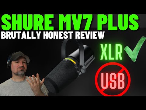 Shure MV7 Plus | MV7+ | The Good the Bad and Ugly [Video]