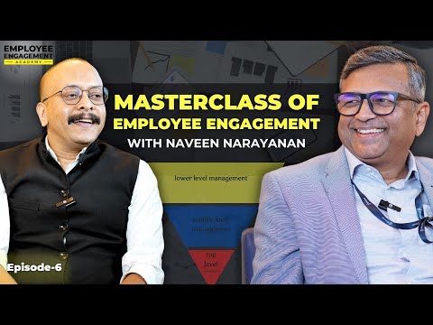 What is Employee Engagement? | Leadership and HR Myths with Naveen Narayanan | EEA-6 [Video]