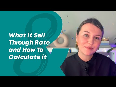 What it Sell Through Rate  and How To  Calculate it [Video]
