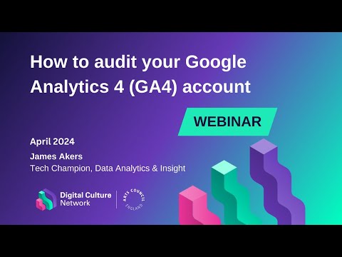 How to audit your Google Analytics 4 (GA4) account | Digital Culture Network [Video]