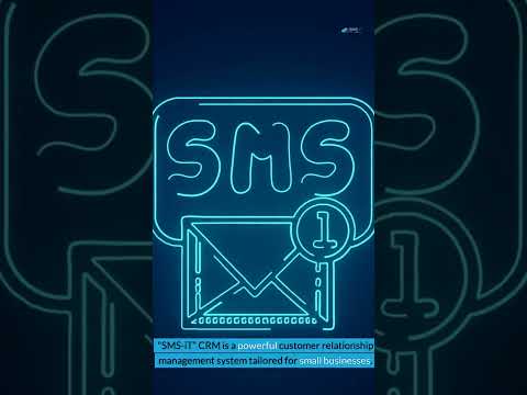 Revolutionizing Small Business Management with SMS-iT CRM: The Ultimate Solution [Video]