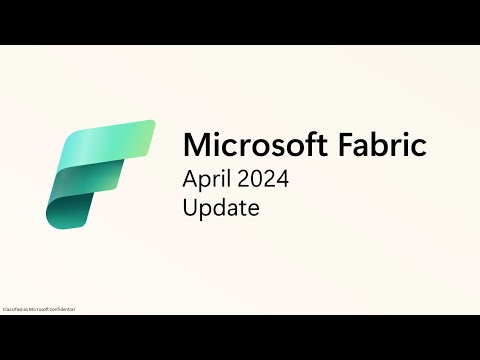Fabric Monthly Update – April 2024 [Video]