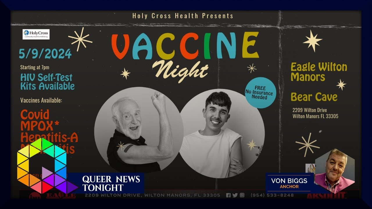 Holy Cross Health Hosts Vaccine Night At Eagle Wilton Manors May 9 [Video]