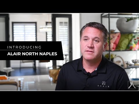 Alair Welcomes Alair North Naples, Strengthening Its Commitment to Southwest Florida [Video]