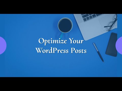 On Page SEO: Optimizing & Publishing Posts in WordPress for Higher Rankings 🏆 [Video]