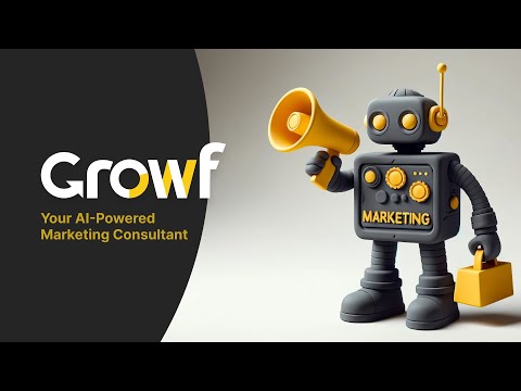 Seamless B2B Marketing is Here: Introducing Growf - Your AI Consultant [Video]
