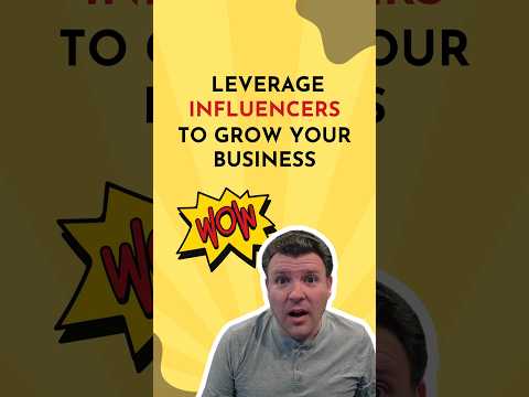 Grow Your Business Quickly With Influencers! [Video]