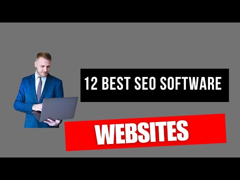 12 Best SEO Software [Video]