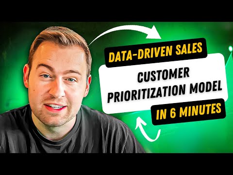 Data-Driven Sales: Build a Customer Prioritization Model for Daily Action! [Video]
