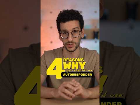 4 reasons why you SHOULD start using autoresponder [Video]
