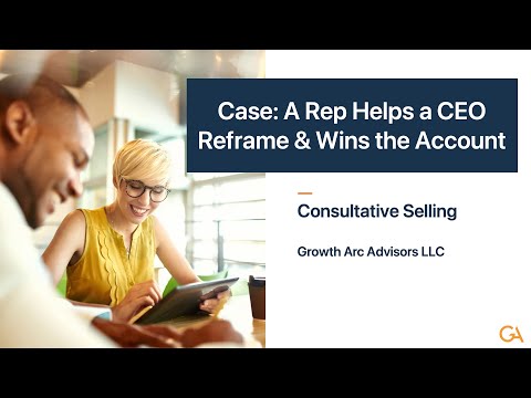 After we prepped one Rep, he flipped the CEO – Consultative Selling [Video]