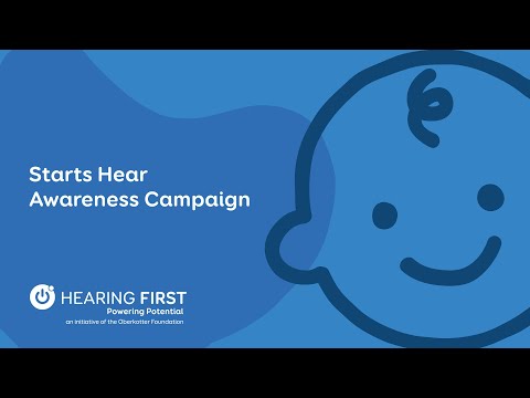 Starts Hear Campaign Continues To Be Effective in Raising Awareness of The Importance of Newborn Hearing Screening [Video]
