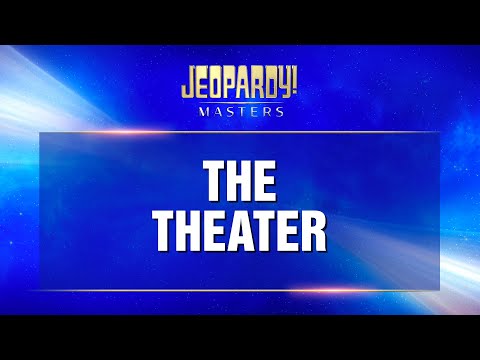 The Theater | Final Jeopardy! | JEOPARDY! MASTERS [Video]