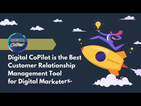 Digital CoPilot: The Best CRM Tool for Digital Marketers | Boost Sales & Engagement! [Video]